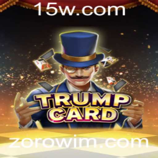TrumpCard: Um Mergulho no Mundo do Jogo Zorowim